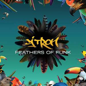DJ TRON - FEATHERS OF FUNK [Yellow Vinyl]