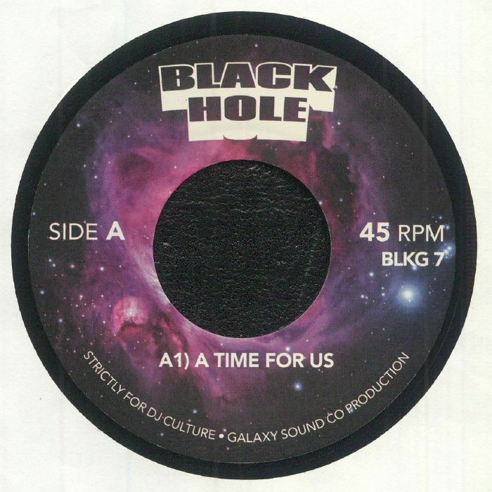 BLACK HOLE - A Time For Us [7" Vinyl]