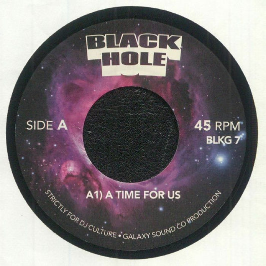 BLACK HOLE - A Time For Us [7" Vinyl]