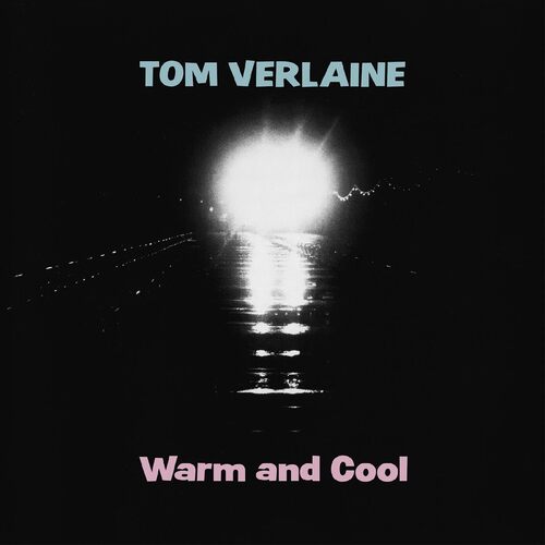 TOM VERLAINE - WARM & COOL [PINK VINYL]