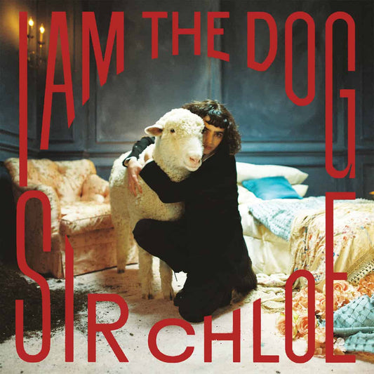 Sir Chloe - I Am The Dog [CD]