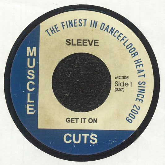 SLEEVE - Get It On [7" Vinyl]