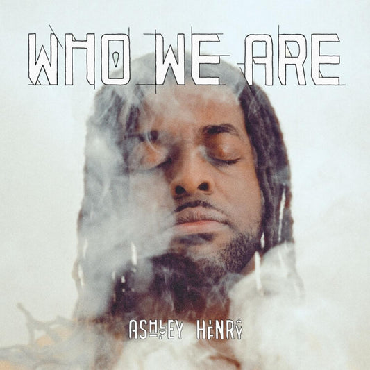 Ashley Henry - Who We Are [2LP]