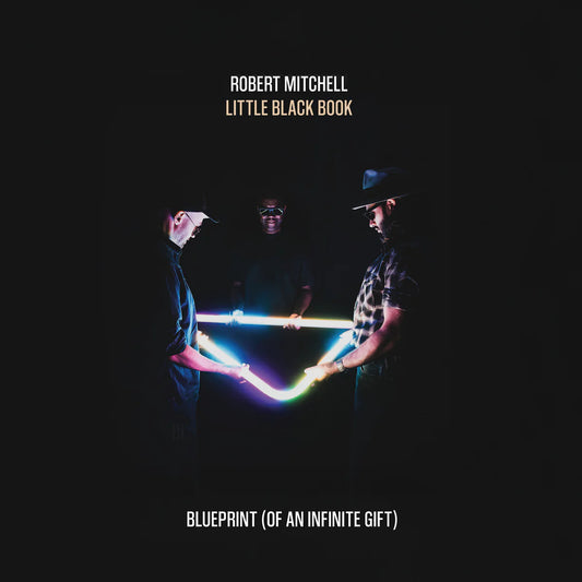 Robert Mitchell - Little Black Book (Vol 1): Blueprint (Of An Infinite Gift) [LP]