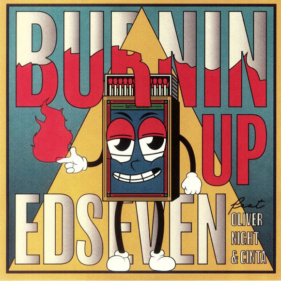 EDSEVEN - Burnin Up