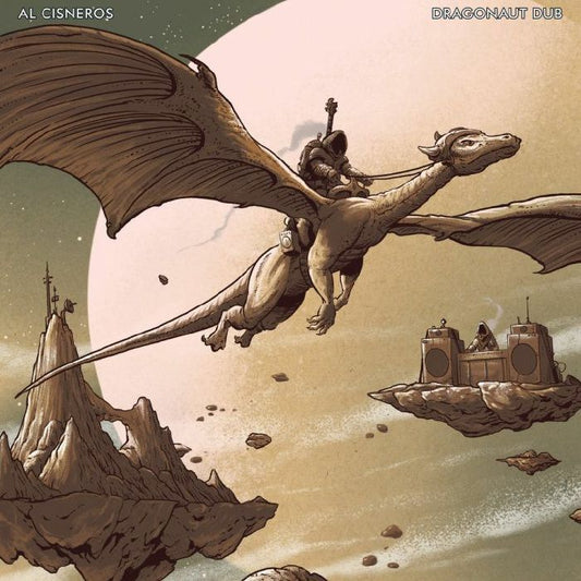 Al Cisneros - Dragonaut Dub [12" Vinyl]