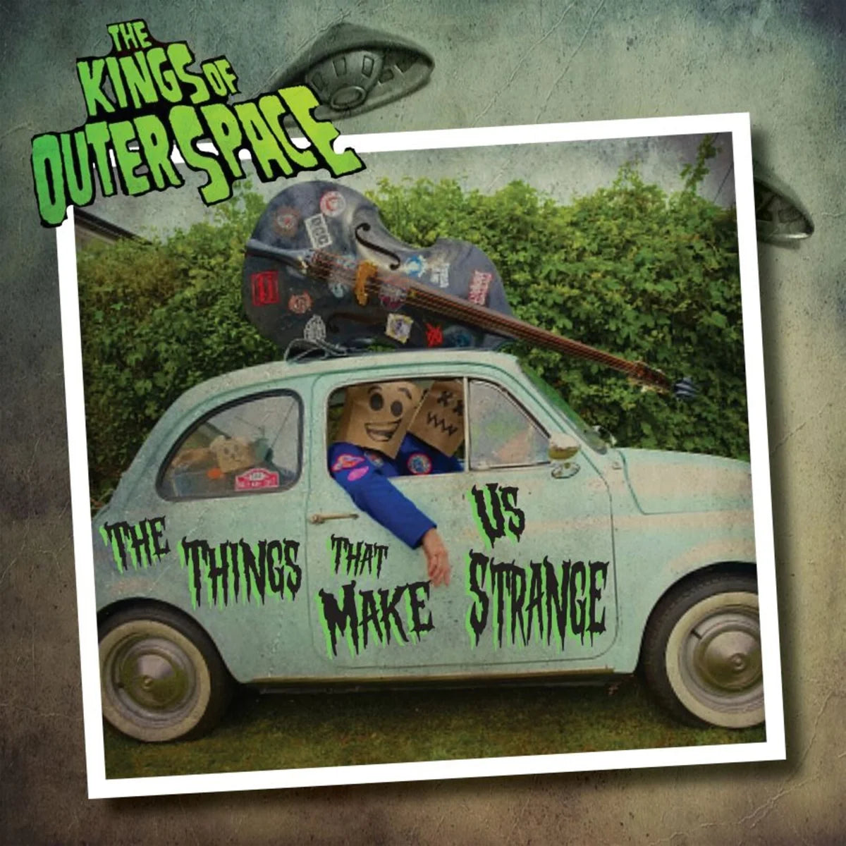 Kings of Outer Space - The Things That Make Us Strange [CD]