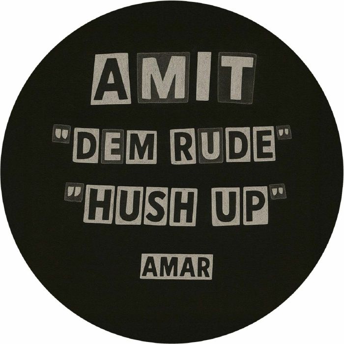 AMIT - Dem Rude [7" Vinyl]