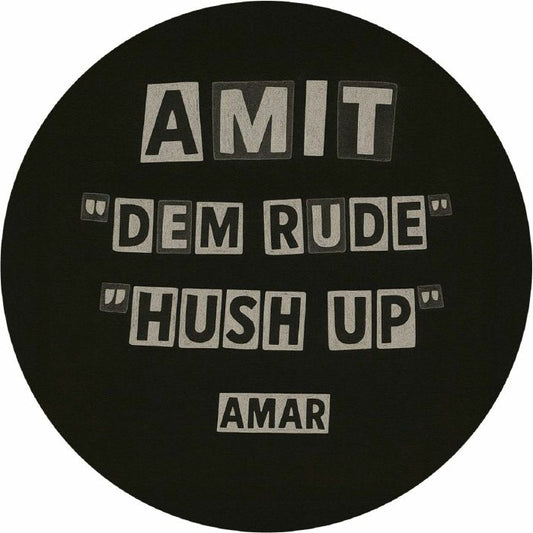AMIT - Dem Rude [7" Vinyl]