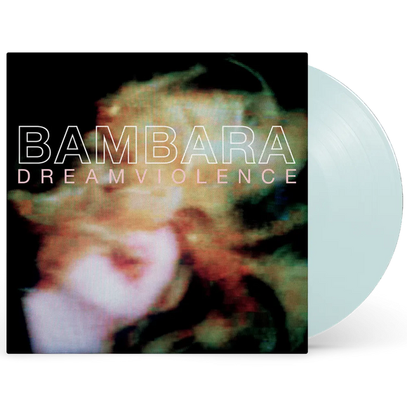 BAMBARA - Dreamviolence (Blue Vinyl)