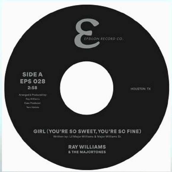 RAY WILLIAMS & THE  MAJORTONE - Girl (You're So Sweet You're So Fine) [7