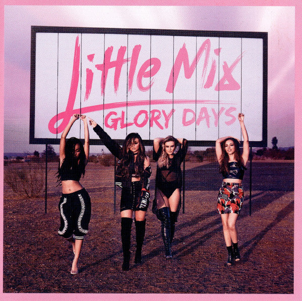 Little Mix - Glory Days [CD]