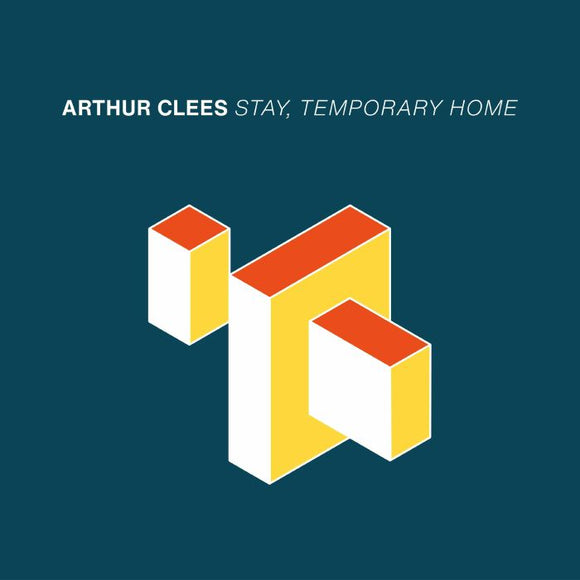 Arthur Clees - Stay, Temporary Home [CD]