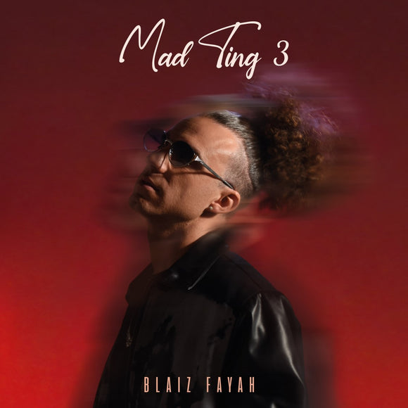 Blaiz Fayah – Mad Ting 3 [LP]