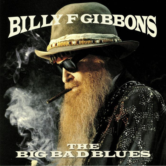 Billy F Gibbons - The Big Bad Blues (Coloured Vinyl)