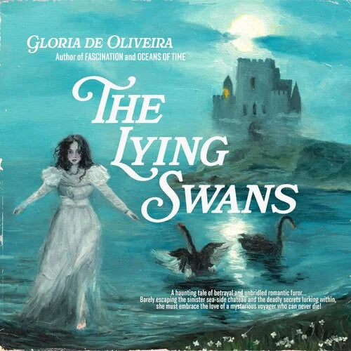 GLORIA DE OLIVEIRA - THE LYING SWANS [CD]