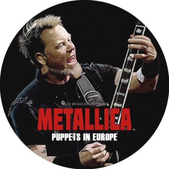 Metallica - Puppets in Europe [Picture Disc]