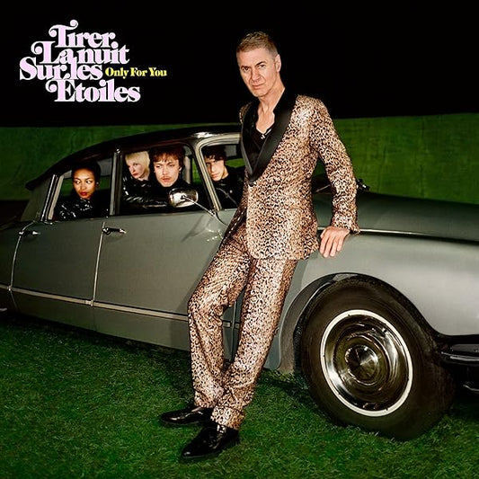 Etienne Daho - Tirer La Nuit Sur Les Etoiles - Only For You [Deluxe 2CD]