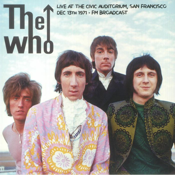 The Who - Live at the Civic Auditorium, San Francisco