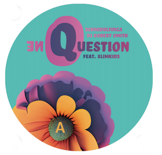 DJ ROBERT SMITH / SCHMIDDLFINGA feat SLIMKID3 - One Question [7" Vinyl]