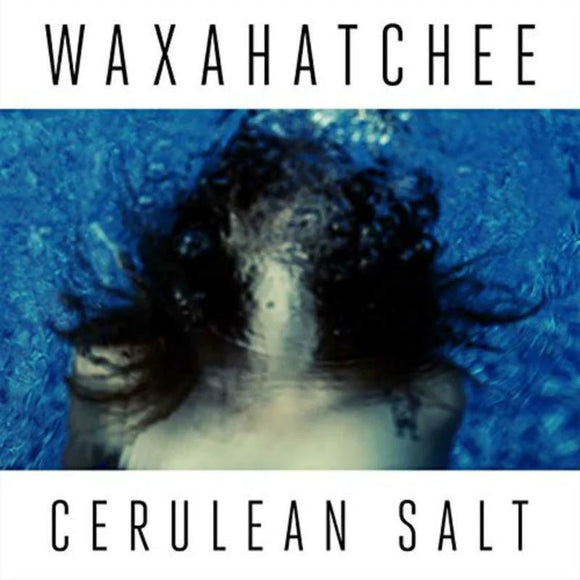 Waxahatchee - Cerulean Salt [Cerulean Blue Vinyl]