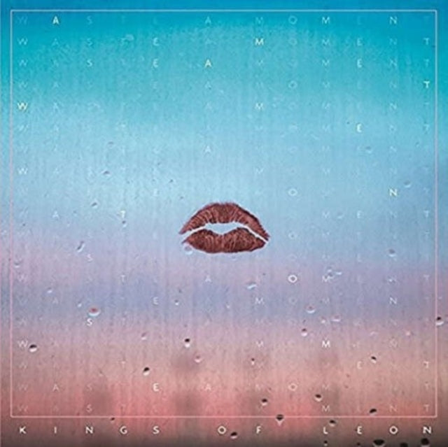 Kings of Leon - Waste a Moment/Muchacho [10" Single]