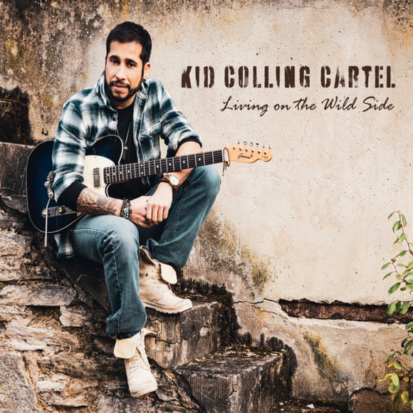 Kid Colling Cartel - Living On The Wild Side [CD]