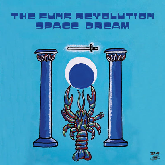 The Funk Revolution - Space Dream (feat. Lucky Brown)