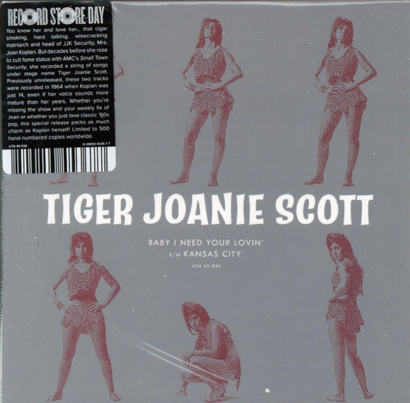 Tiger Joanie Scott - Baby I Need Your Lovin / Kansas City (Rsd) [7