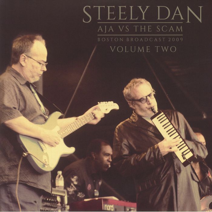 Steely Dan - Aja Vs the Scam: Boston Broadcast 2009 Volume Two [2LP]