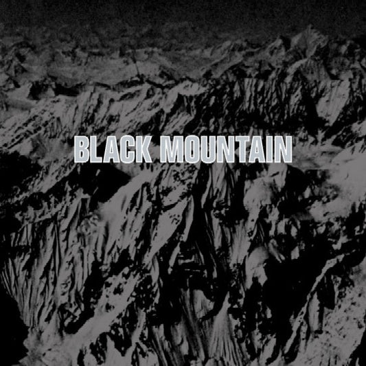 BLACK MOUNTAIN - BLACK MOUNTAIN