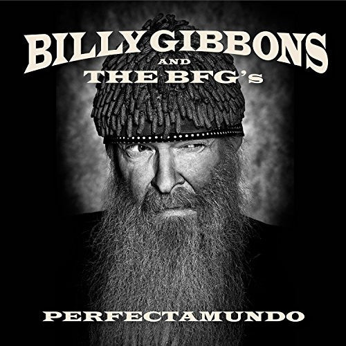 BILLY GIBBONS & THE BFGS - PERFECTAMUNDO