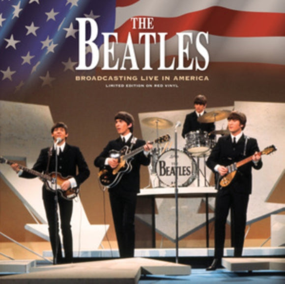 The Beatles - Broadcasting Live in America [Coloured Vinyl]