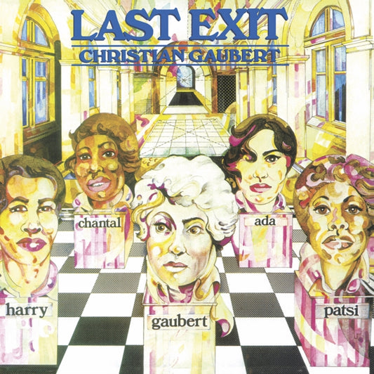 CHRISTIAN GAUBERT - LAST EXIT