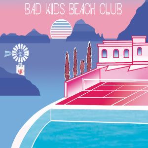 BAD KIDS BEACH CLUB - EP [10" Vinyl]