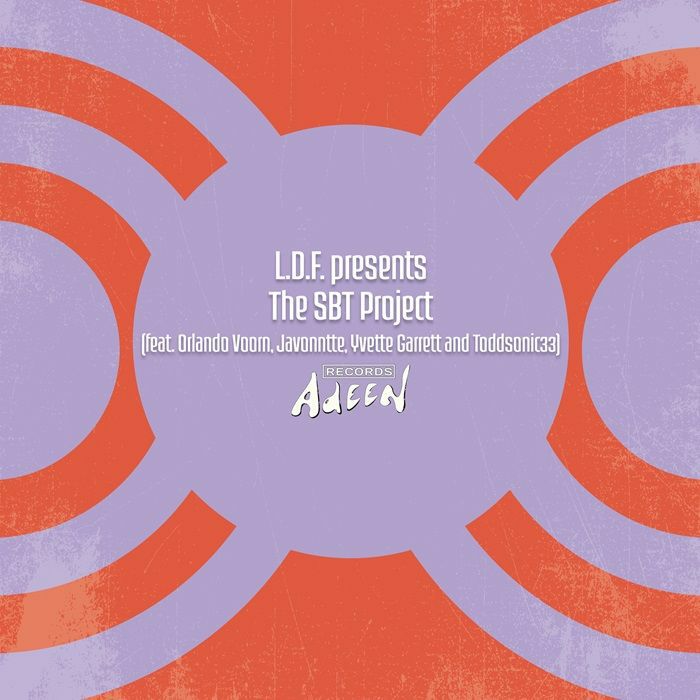 LDF / JAVONNTTE / ORLANDO VOORN - LDF presents The SBT Project
