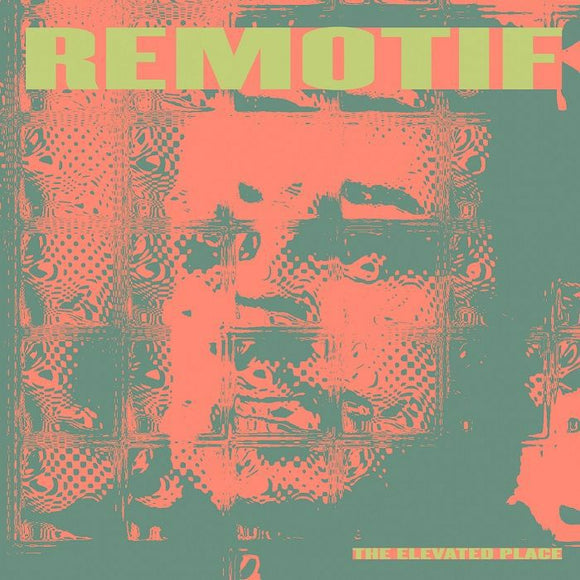 REMOTIF - The Elevated Place