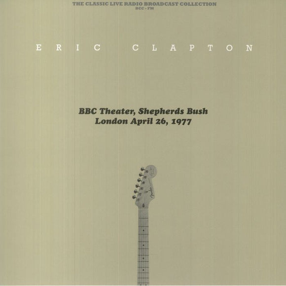 Eric Clapton - BBC Theater, Shepherd's Bush, London, England, April 26 1977 [Translucent Blue Splattered Vinyl]
