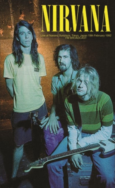 Nirvana - Live at Nakano Sunplaza, Tokyo, Japan [Cassette]