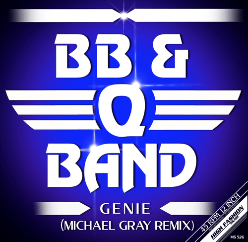 BB & Q Band - Genie (Michael Gray Remixes) 12"