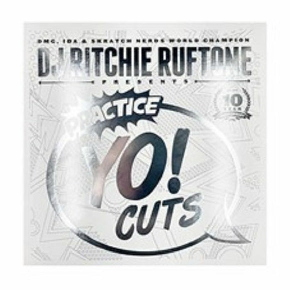 DJ RICHIE RUFFTONE - Practice Yo!: 10th Anniversary [White 10