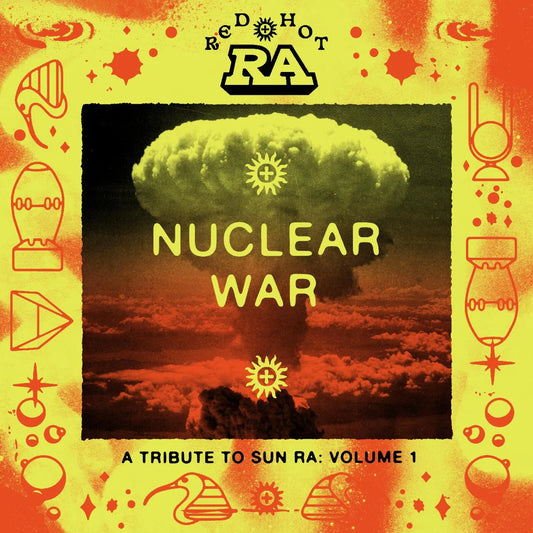 Various Artists - Red Hot & Ra - Nuclear War [Orange Yellow Splatter Vinyl, [w/ download card]]