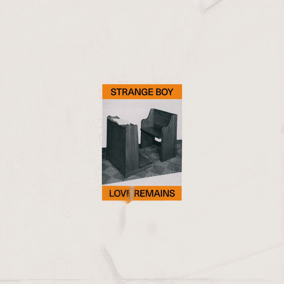 Strange Boy - Love Remains
