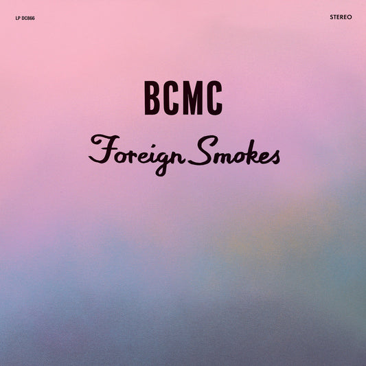 BCMC - Foreign Smokes [MC]