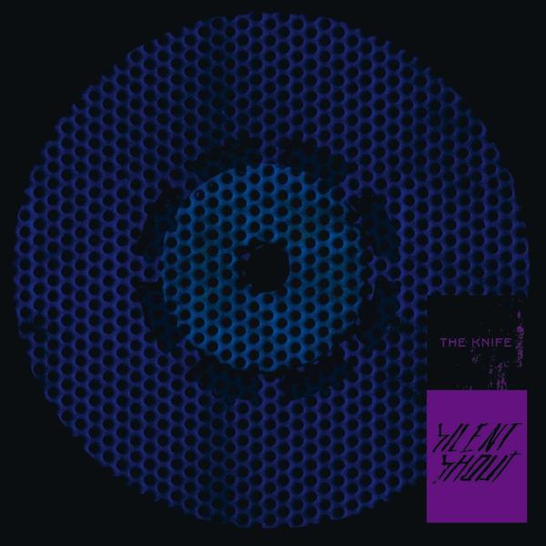 The Knife - Silent Shout - Violet