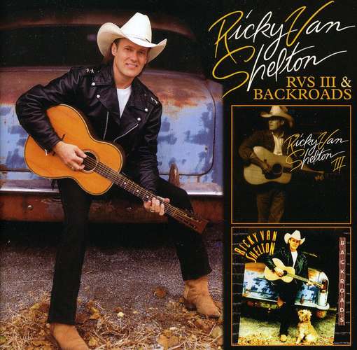Ricky Van Shelton - RVS III/Backroads [CD]
