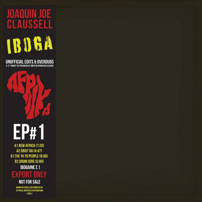 Joaquin Joe CLAUSSELL - Iboga : The 12'' EP Part 1 Extended Versions [RED Color Vinyl]