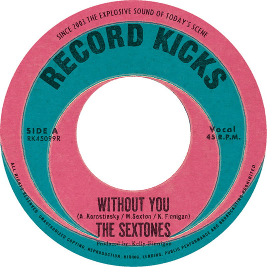 The Sextones - Without You / Love Can't Be Borrowed [7" Vinyl]
