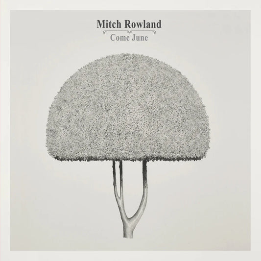 MITCH ROWLAND - COME JUNE [CD]
