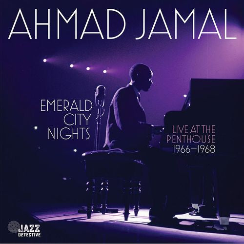 Ahmad Jamal - Emerald City Nights - Live At The Penthouse (1966-1968) Vol. 3 [2CD]